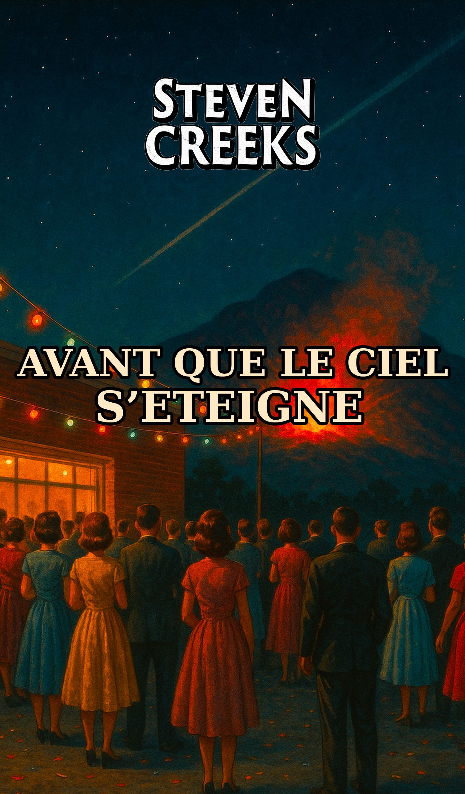 Avant que le ciel s'éteigne